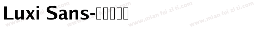 Luxi Sans字体转换
